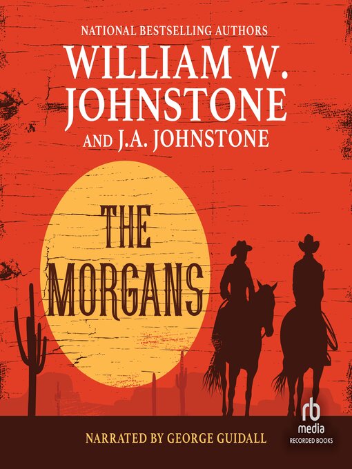 Title details for The Morgans by William W. Johnstone - Available